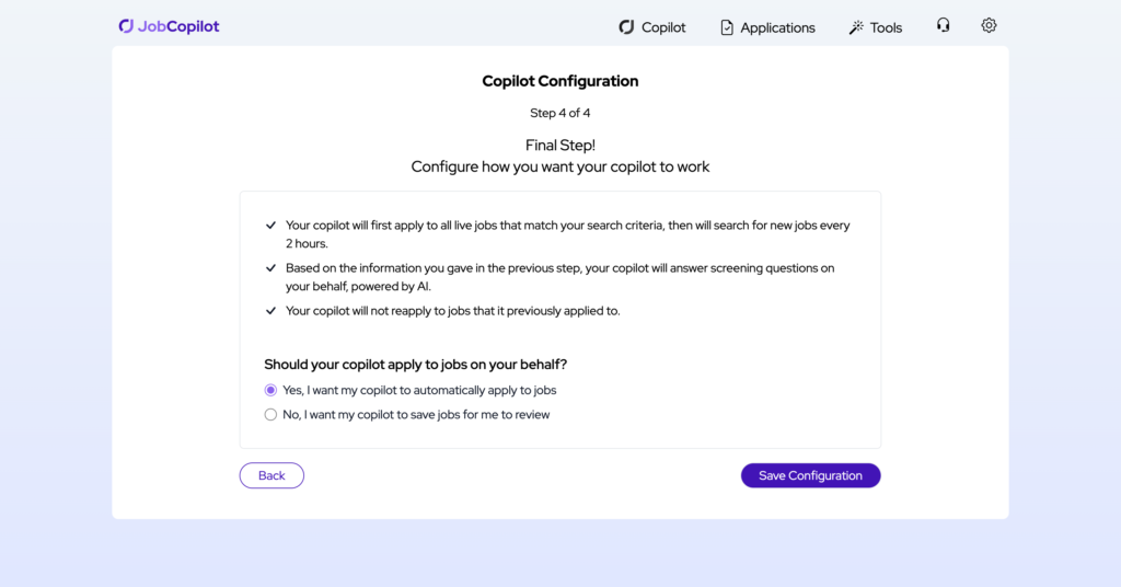 Final configuration screen on JobCopilot detailing how the automated application process functions and options for user control.