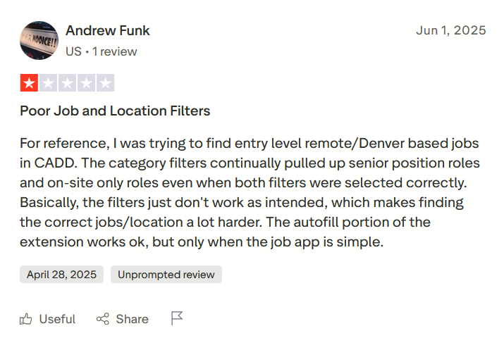 Avis LazyApply une étoile par Andrew Funk des États-Unis, qui indique que les filtres d'emploi et de lieu ne fonctionnent pas correctement et affichent des postes de haut niveau et sur site malgré la sélection de filtres de niveau débutant et à distance.