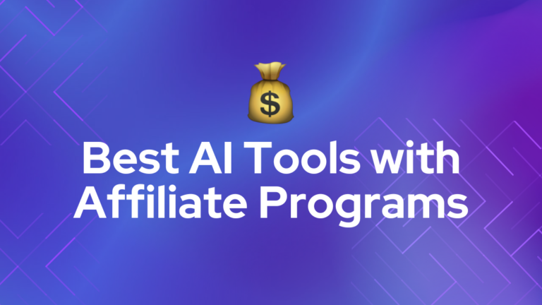 Best AI Tools with Affiliate Programs