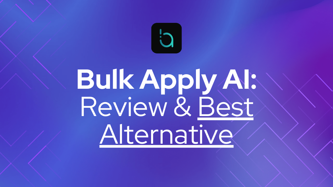 Recensione di BulkApply.AI e migliore alternativa