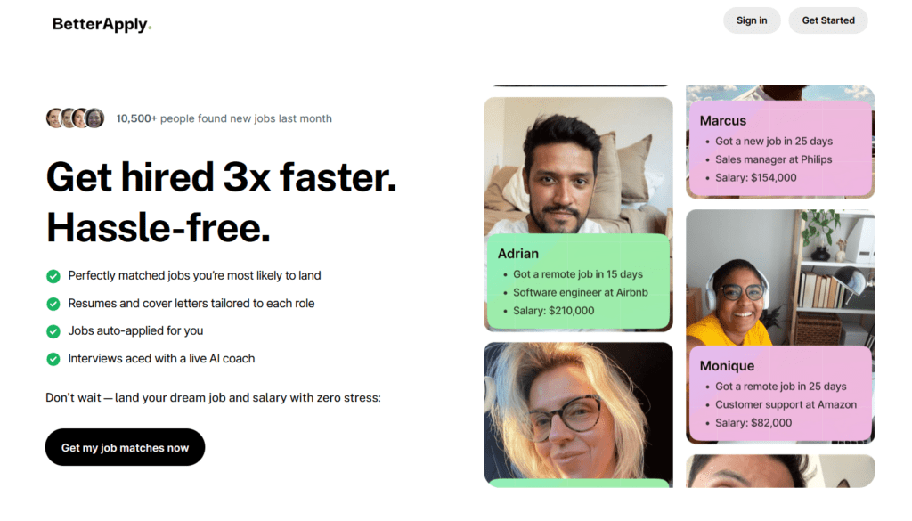 BetterApply homepage showing AI job matching platform claiming users can get hired three times faster with automated job applications, resume tailoring, and AI interview coaching.