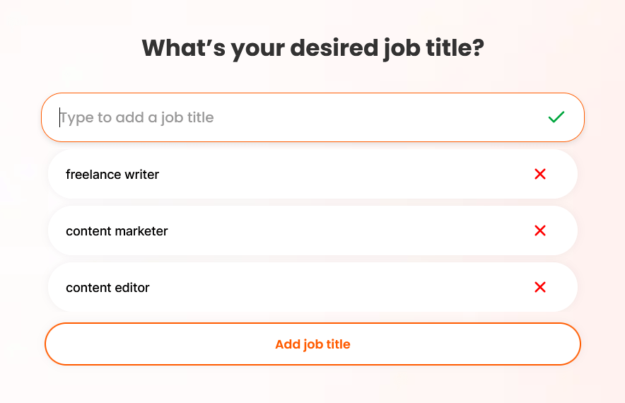Schermata di onboarding di ApplyBlast in cui gli utenti inseriscono i titoli di lavoro desiderati, come scrittore freelance, content marketer o content editor.