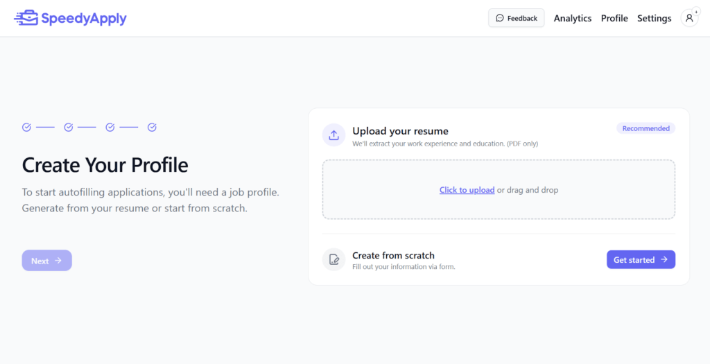 SpeedyApply's profile creation screen offering two setup paths: upload a PDF resume to automatically extract work and education history, or manually fill out your profile information from scratch.