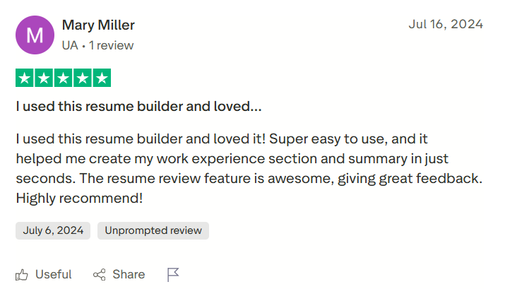 A five-star Trustpilot review from Mary Miller dated July 16, 2024, praising Zippia's resume builder for being easy to use and helping create a work experience section and summary quickly, with positive mention of the resume review feature. Tagged as an unprompted review from July 6, 2024.