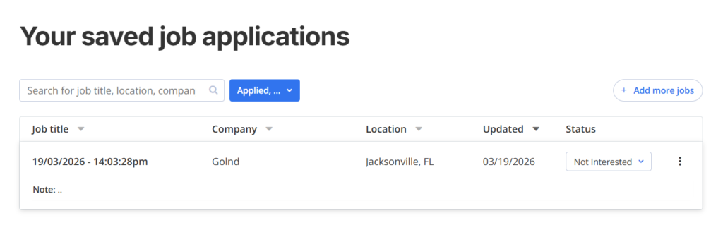 Zippia's saved job applications tracker showing one entry — a job at GoInd in Jacksonville, FL, logged on 03/19/2026 with a status of "Not Interested" — with search, filter, and Add More Jobs controls at the top.