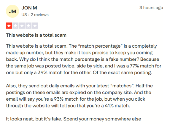Screenshot 13 1-star Trustpilot review by Jon M from the US, titled 'This website is a total scam,' alleging that match percentages are fabricated, the same job listing showed different match scores, and email matches include expired postings.