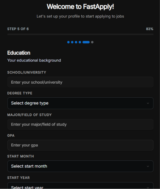 FastApply onboarding Step 5 of 6 — Education screen with fields for school, degree type, major, GPA, and start month and year.