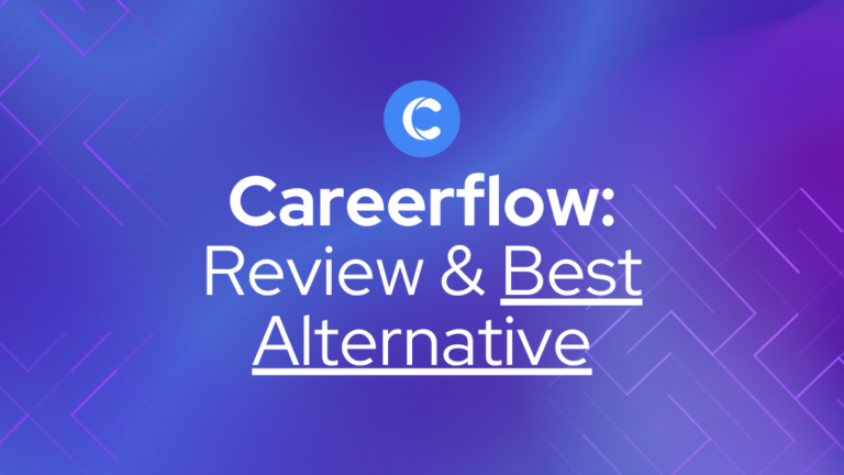 Careerflow: Review & Best Alternative