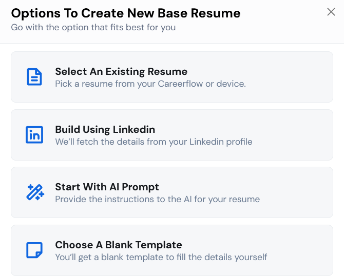 Careerflow "Options to create new base resume" menu offering four choices: select an existing resume, build using LinkedIn, start with an AI prompt, or choose a blank template.
