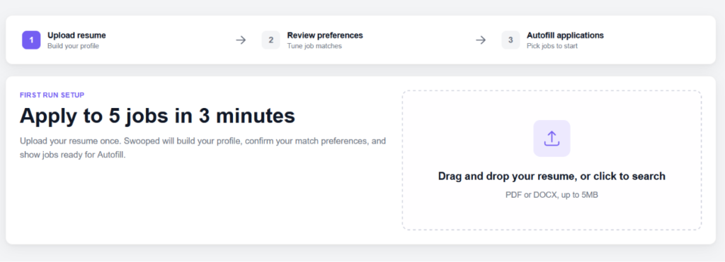 Swooped first-run setup step one, prompting the user to drag and drop a resume to apply to five jobs in three minutes.